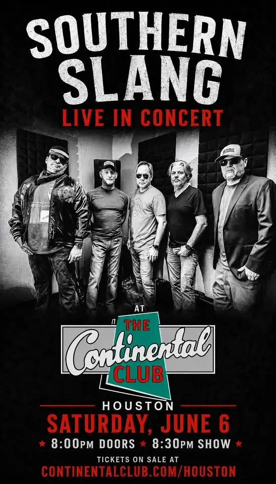 SOUTHERN SLANG LIVE AT THE CONTINENTAL CLUB HOUSTON!