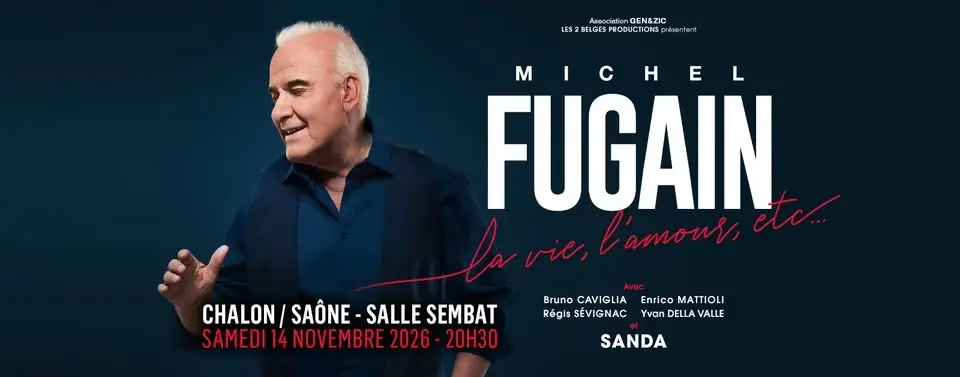 Michel FUGAIN en Concert Chalon/Saône Samedi 14 Novembre 2026