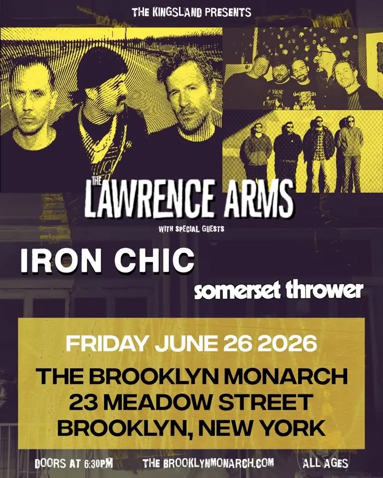 The Lawrence Arms, Iron Chic, Somerset Thrower