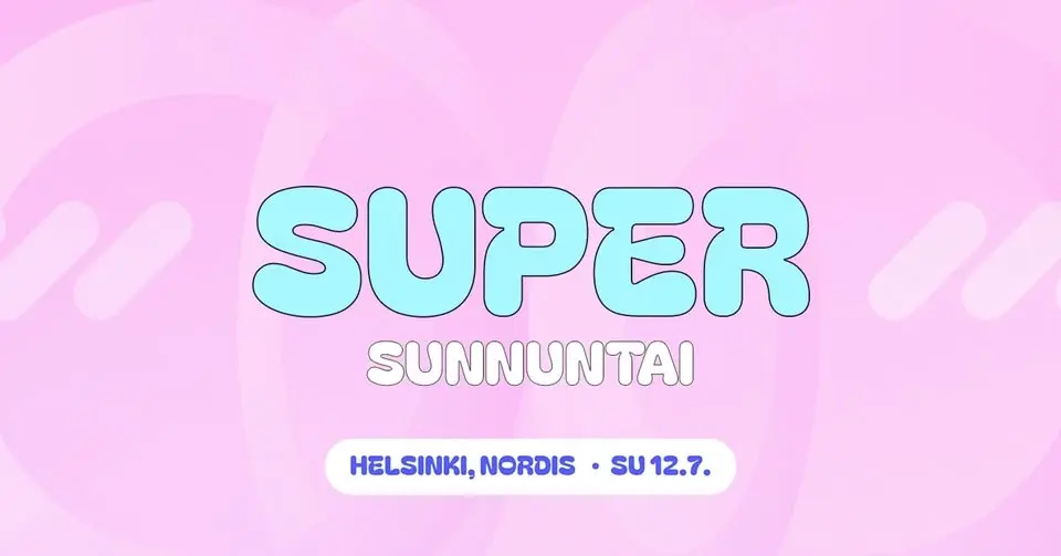 Supersunnuntai - Helsinki 2026