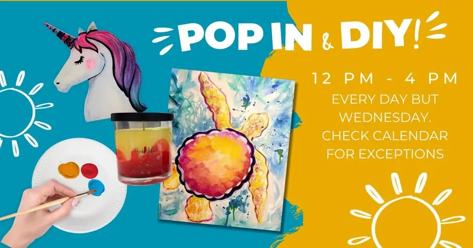 Pop In & DIY - Self-Guided Crafts for All Ages