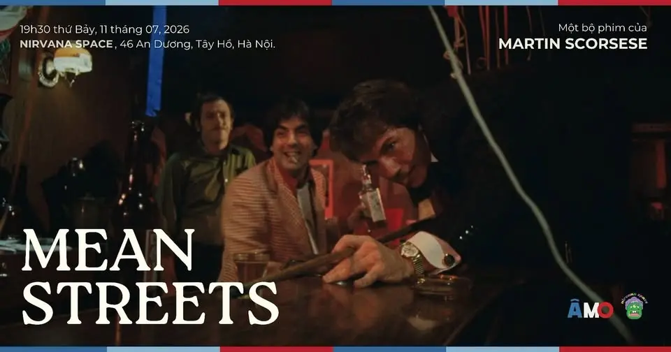 MEAN STREETS (1973) | Sinh hoạt điện ảnh | 19h30 Thứ Bảy 11/07/2026