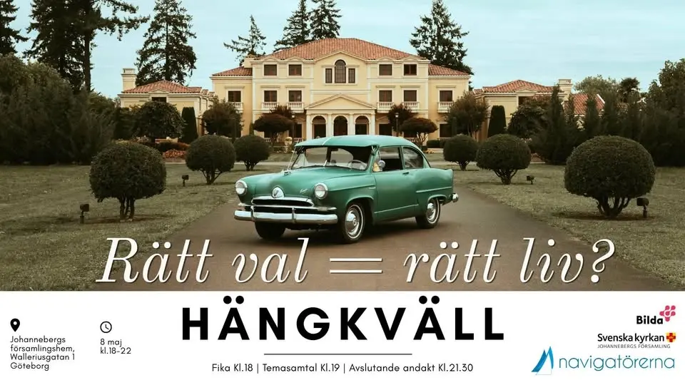 HÄNGKVÄLL med Navigatörerna - Rätt val = rätt liv?