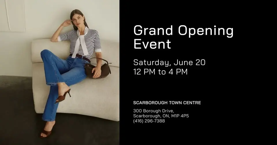 GRAND OPENING EVENT | SCARBOROUGH TOWN CENTRE