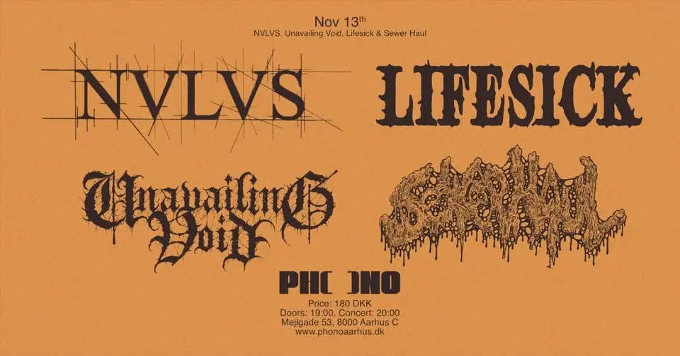 PHONO: NVLVS, Lifesick, Unavailing Void & Sewer Haul