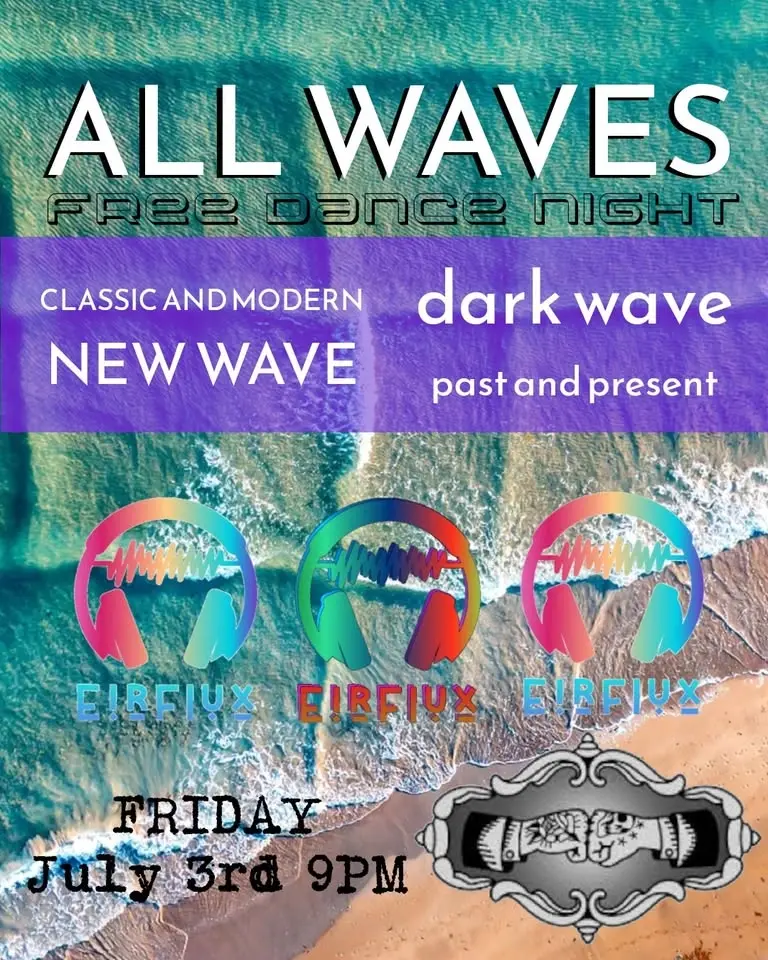 All Waves - July DJ EIRFLUX