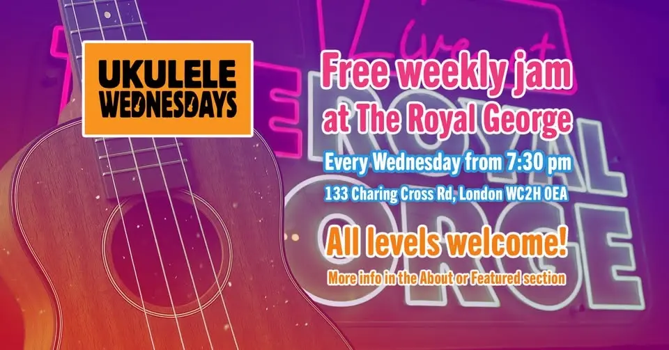 Ukulele Wednesdays - Free Weekly Jam at the Royal George