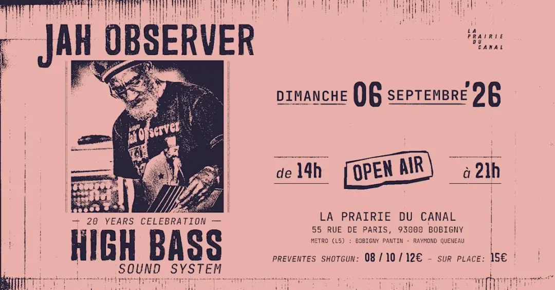Jah Observer X High Bass Sound System (20 Years Celebration)