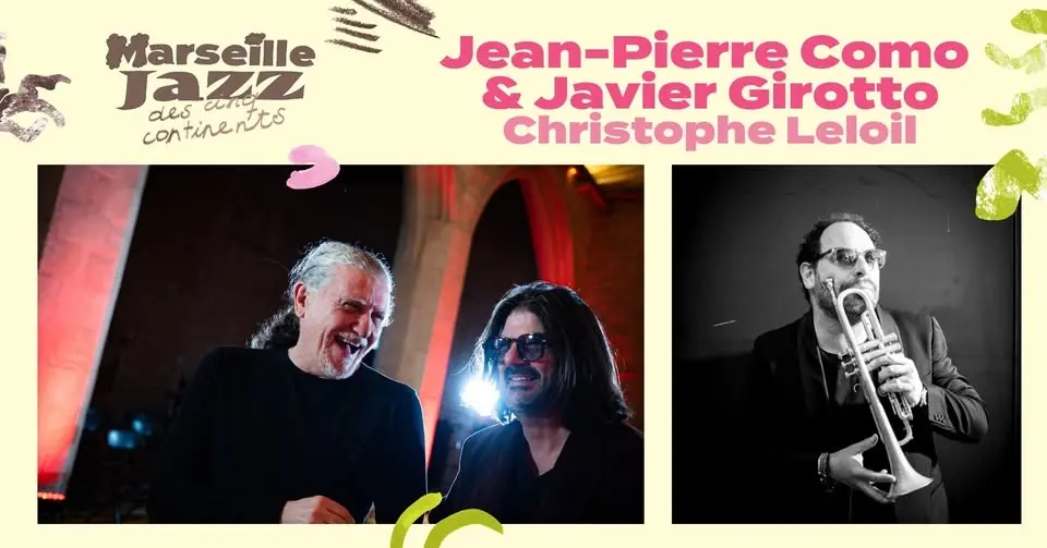 Jean-Pierre Como & Javier Girotto / Christophe Leloil - Marseille Jazz des cinq continents