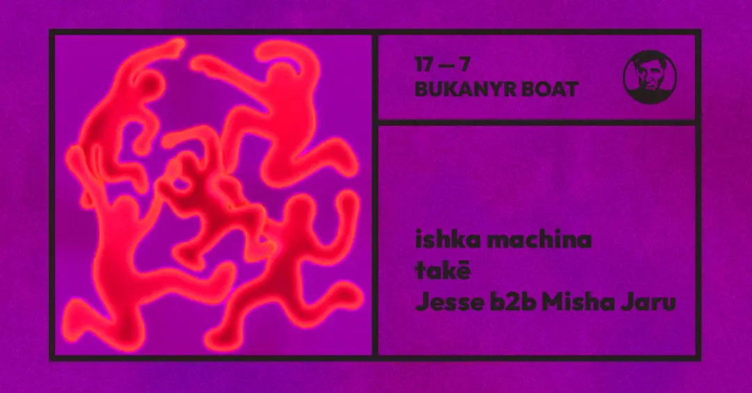 ishka machina, Takē, Jesse b2b Misha Jaru