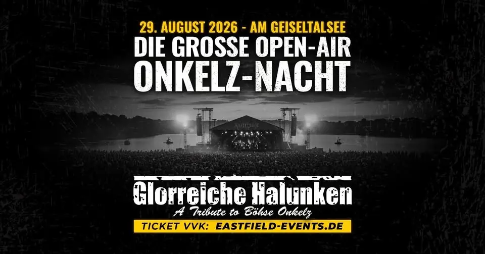 Die große ONKELZ-NACHT am Geiseltalsee