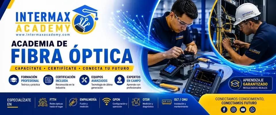 Seminario Intensivo de Empalmería de Fibra Óptica y Redes GPON - FTTH
