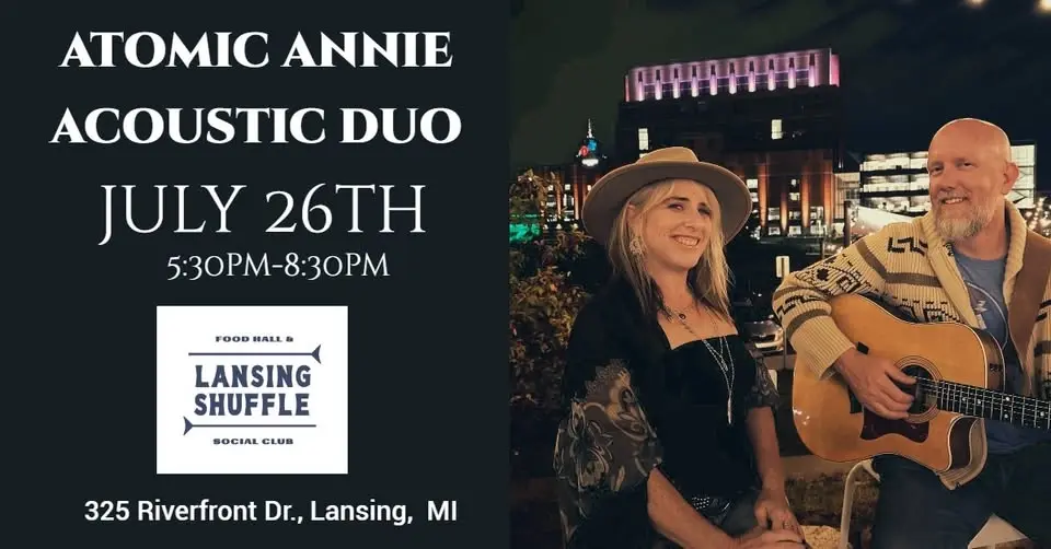 Atomic Annie (Acoustic Duo) @ Lansing Shuffle