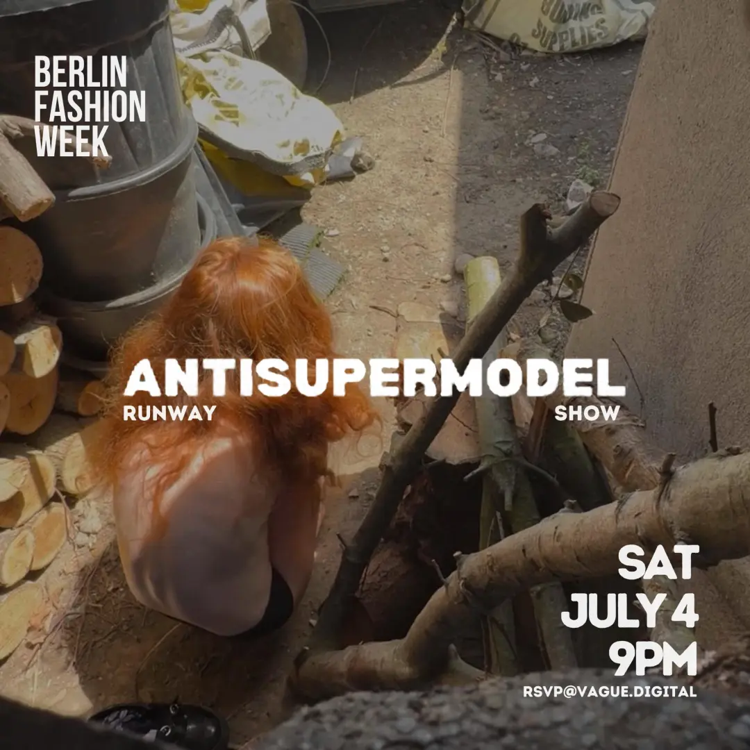antisupermodel x VAGUE SS27 Runway Show
