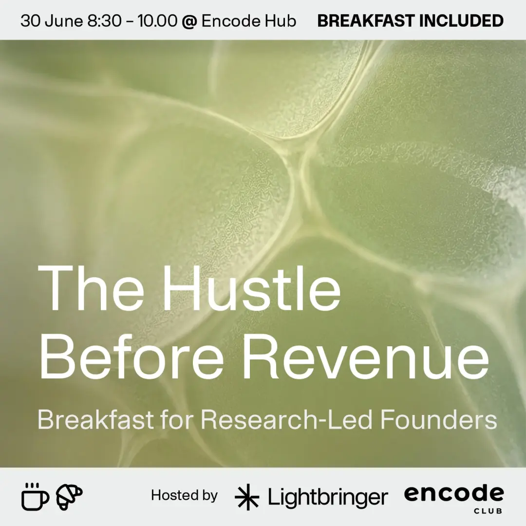 The Hustle Before Revenue | Breakfast for Research-Led Founders