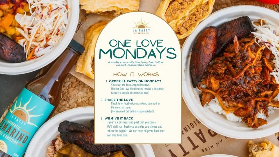 One Love Mondays @ JA Patty Restaurant (The Tuck Shop)