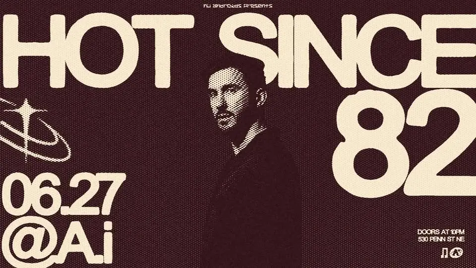 Nü Androids Presents: Hot Since 82