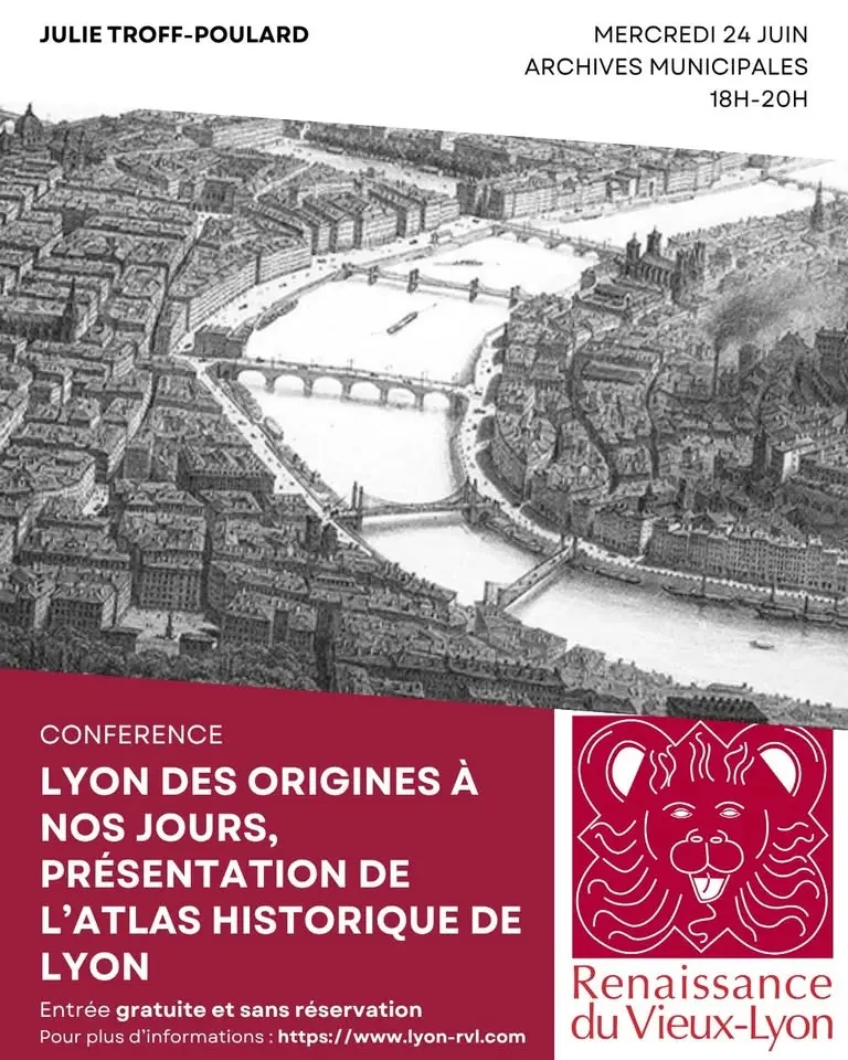 LYON , des origines à nos jours, présentation de l'atlas historique de Lyon