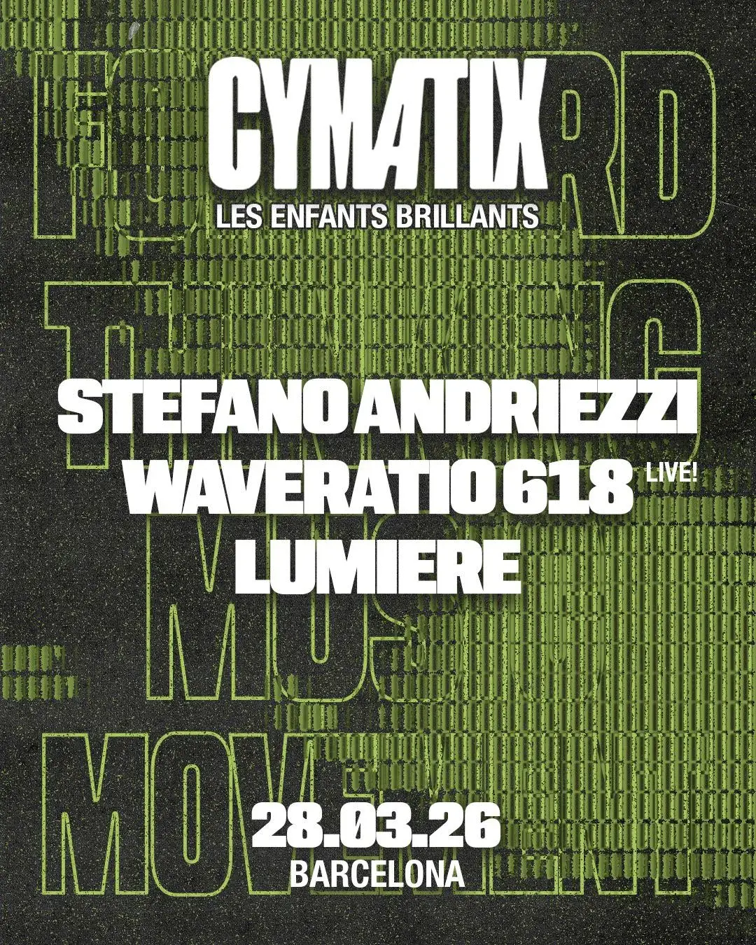 Cymatix pres. Lumiere + Stefano Andriezzi + Waveratio 618 live