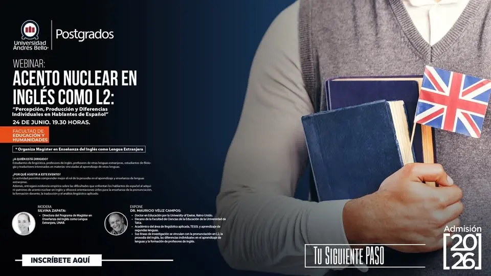 Webinar: Acento Nuclear en Inglés como L2: “Percepción, Producción y Diferencias Individuales en Hab