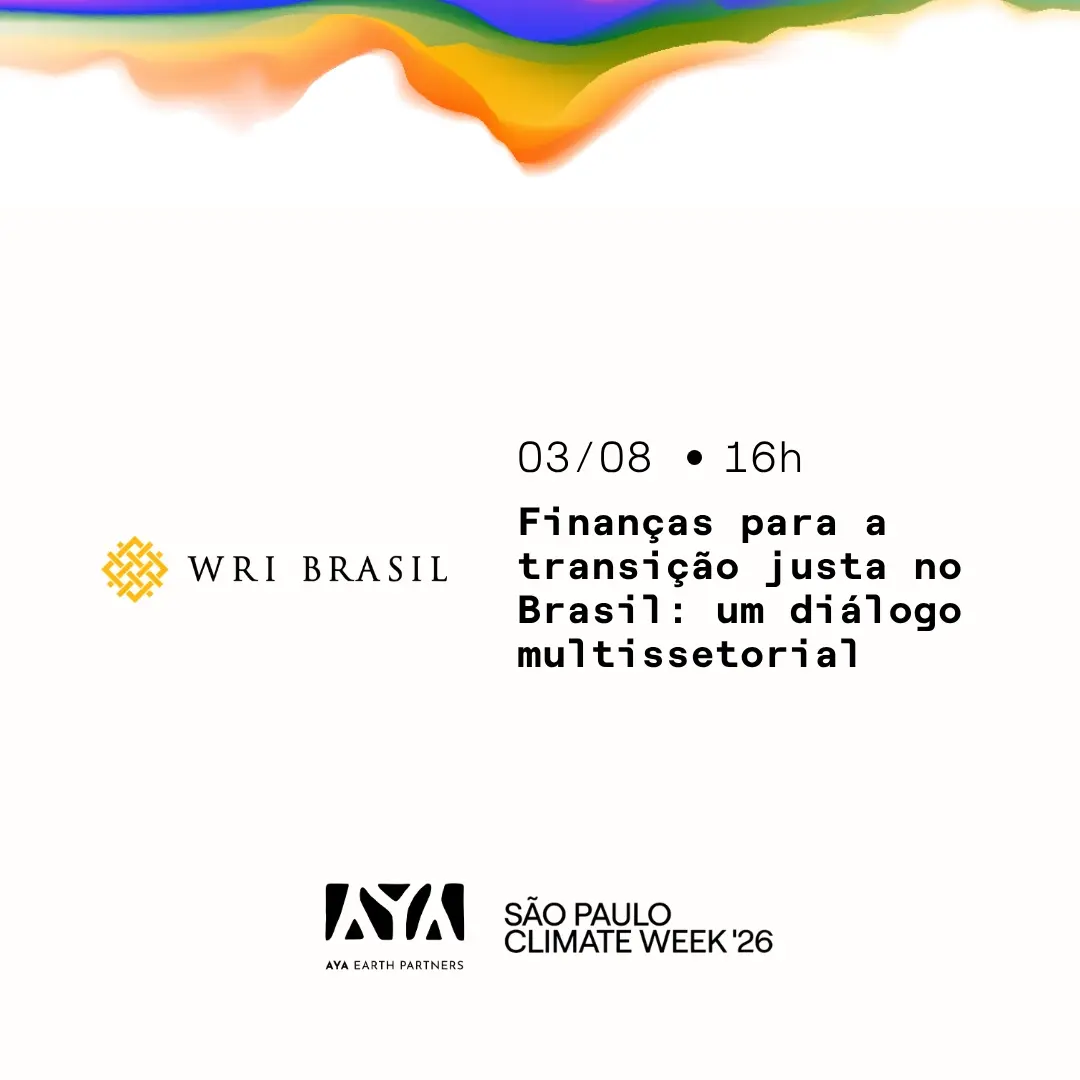 Finanças para a transição justa no Brasil: um diálogo multissetorial