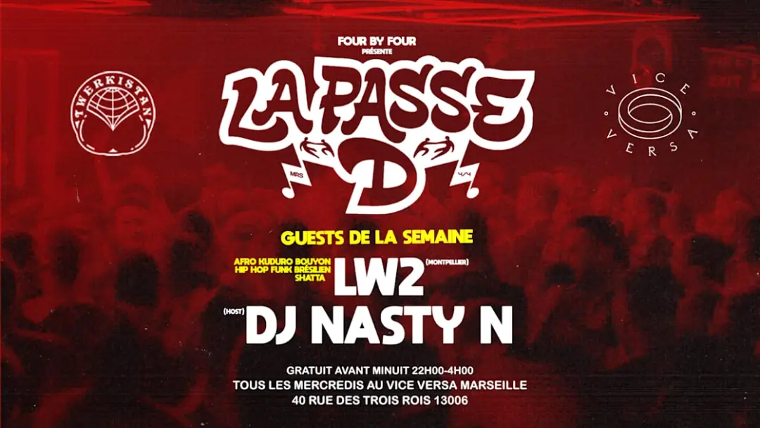 La Passe D : Dj Nasty N+Lw2 × Four By Four