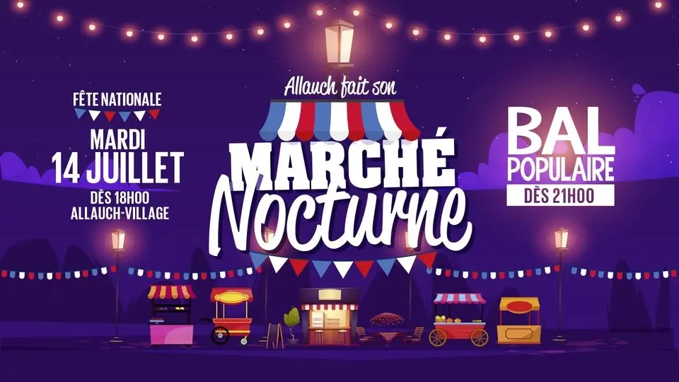 🇫🇷 Le 14 juillet à Allauch : une soirée festive entre marché nocturne et bal populaire 🎶🌙