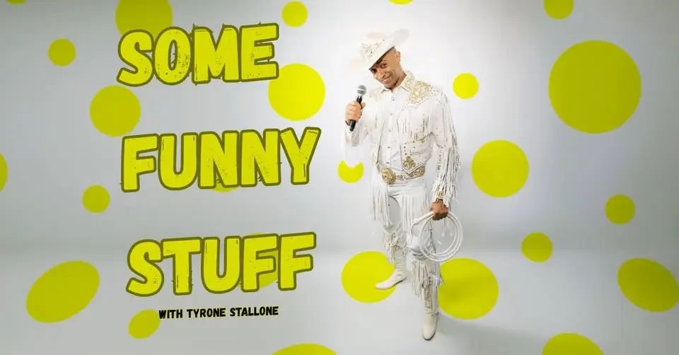 Tyrone Stallone: Some Funny Stuff