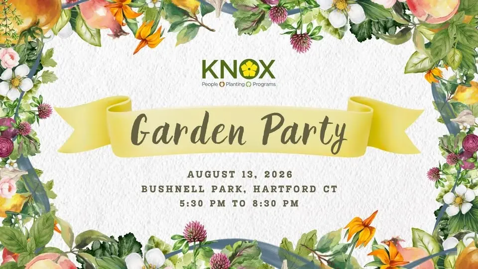 KNOX Garden Party at Bushnell Park