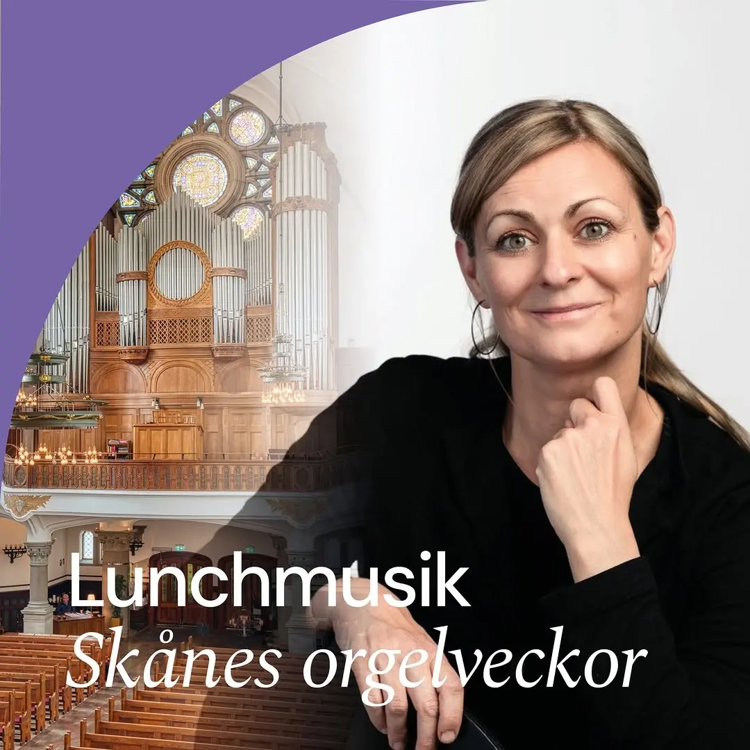 Lunchmusik – Skånes orgelveckor