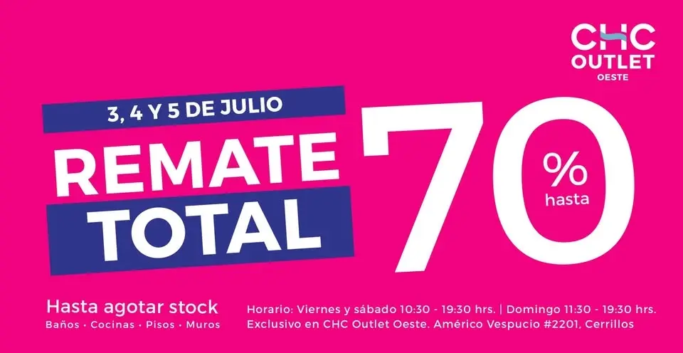 REMATE TOTAL EN CHC OUTLET OESTE.