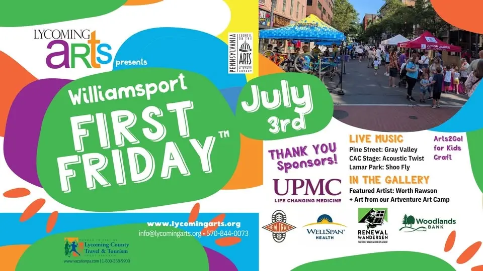 Lycoming Arts presents Williamsport First Friday™ - July 3, 2026