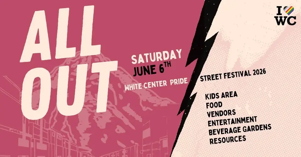7th Annual White Center Pride Street Festival
