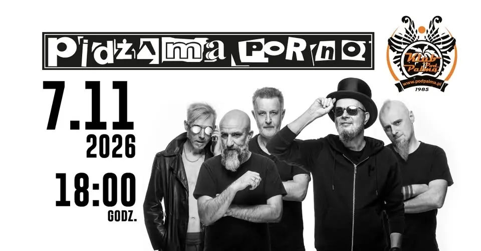Pidżama Porno | Rzeszów - Pod Palmą 
