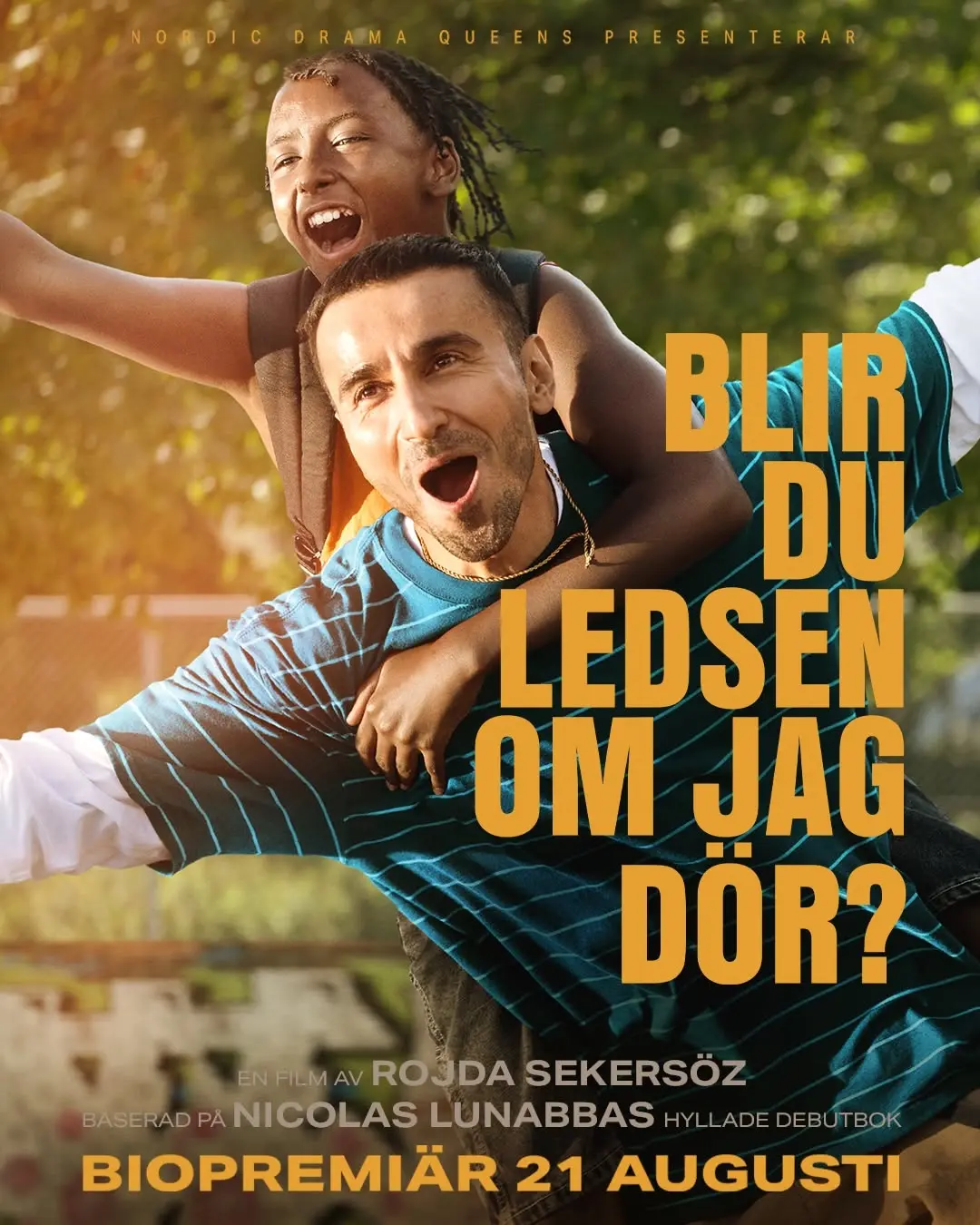 Blir du ledsen om jag dör? – Biopremiär