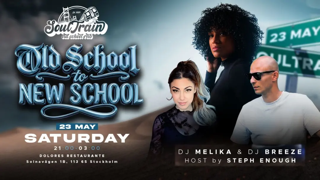SOULTRAIN Old School to New School – STOCKHOLM!