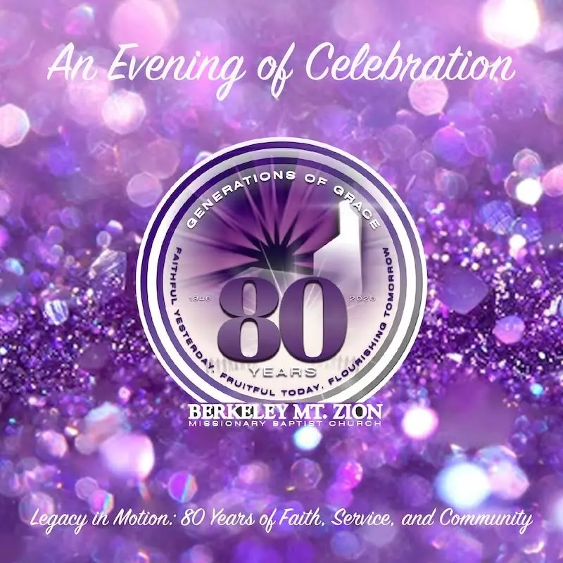 Berkeley Mt Zion 80th Anniversary Celebration