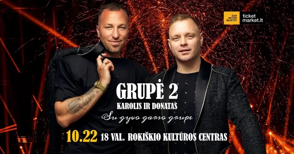 Grupė 2  Karolis ir Donatas - Koncertinis turas su gyvo garso grupe