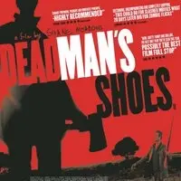 Dead Man's Shoes film screening plus Q&A