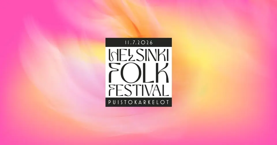 Helsinki Folk Festival / Puistokarkelot 2026