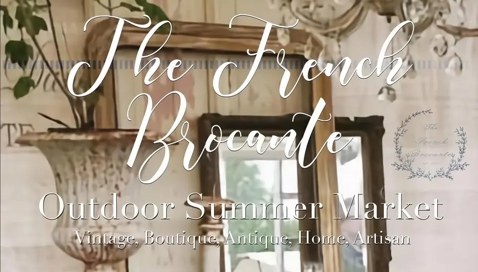 The French Brocante ~ Outdoor Summer Markets