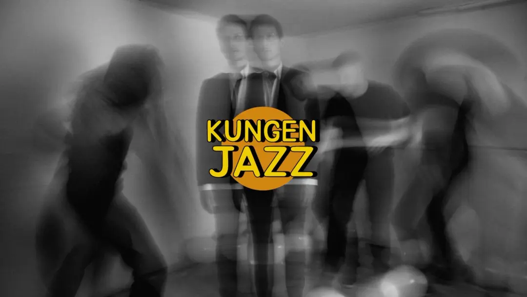 KUNGEN JAZZ & VAJBS