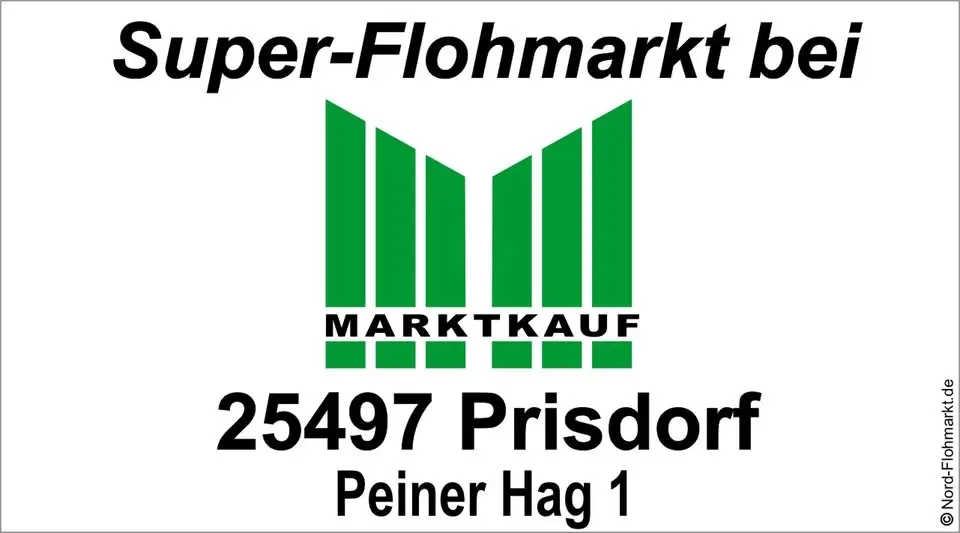 Flohmarkt bei Marktkauf in Prisdorf