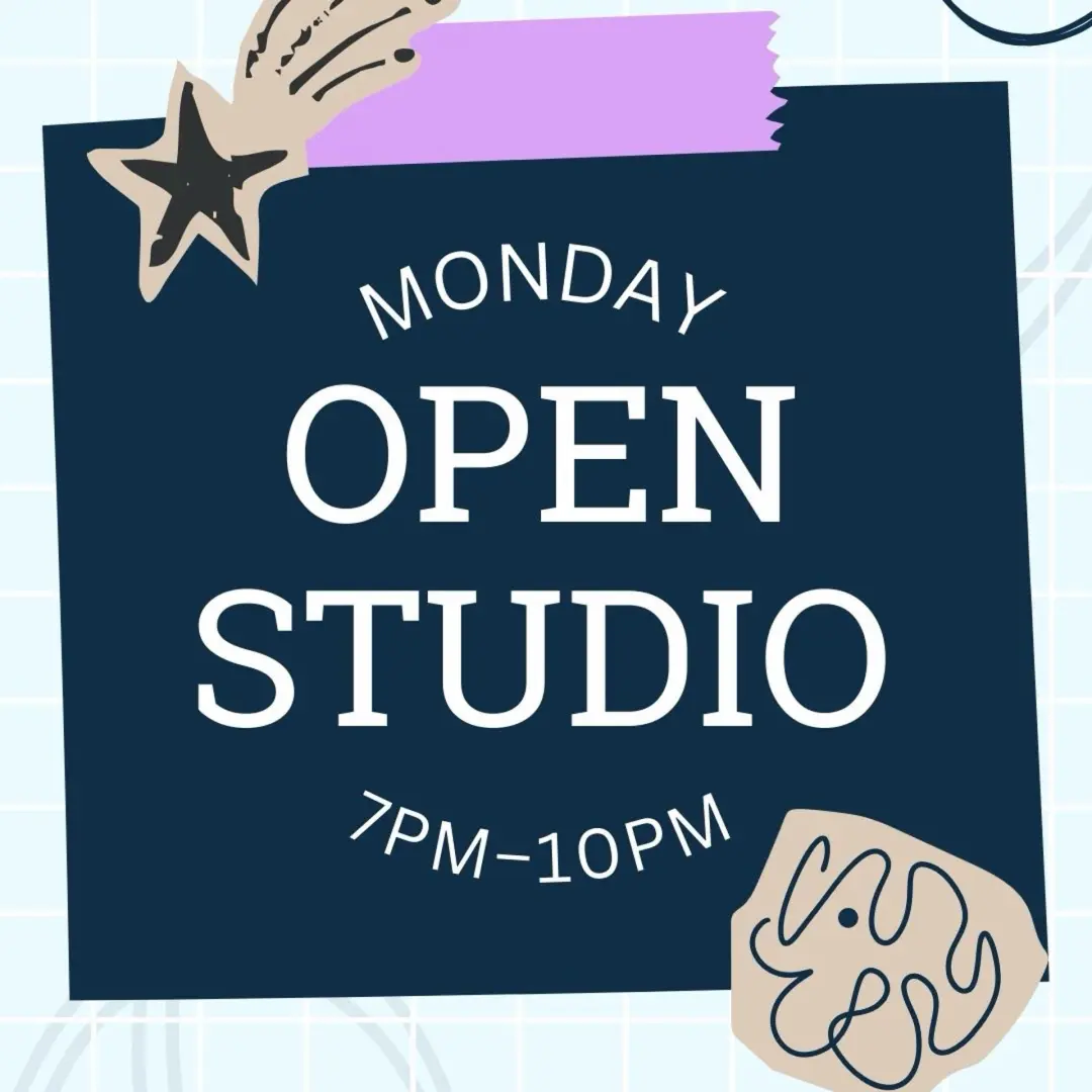 Mon 7/6 Open Studio Session