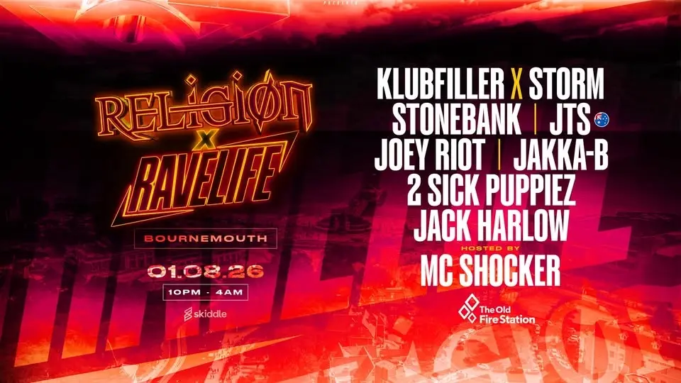 Religion x Ravelife - Bournemouth | Klubfiller x Storm, Stonebank, JTS, Joey Riot, Jakka-B, 2SP