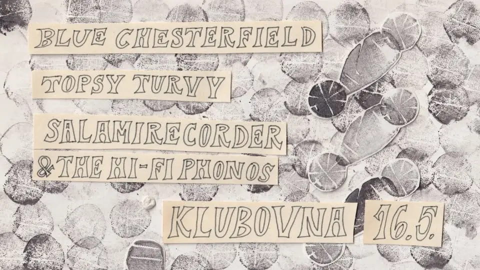 Topsy Turvy (AT) + Salamirecorder & The Hi-Fi Phonos (AT) + Blue Chesterfield | Klubovna