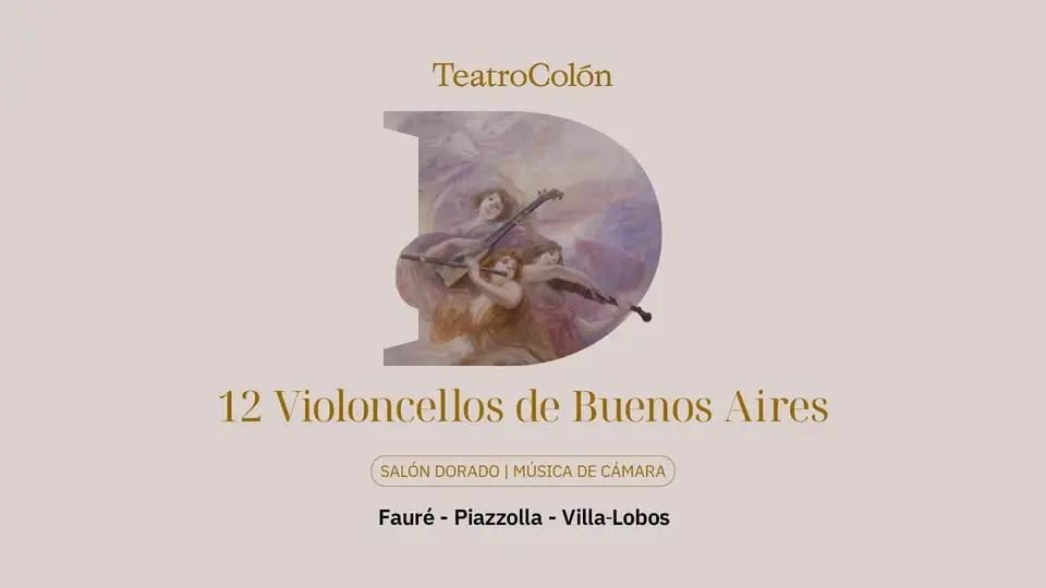 Salón Dorado I Música de Cámara: 12 Violoncellos de Buenos Aires