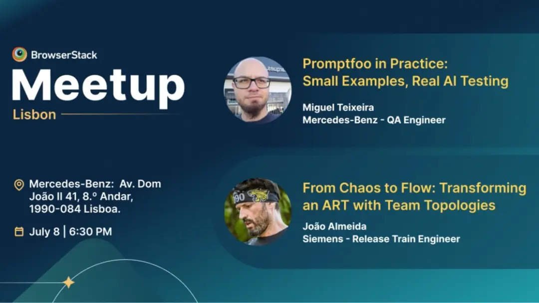 BrowserStack QA Meetup- Lisbon (July 8)