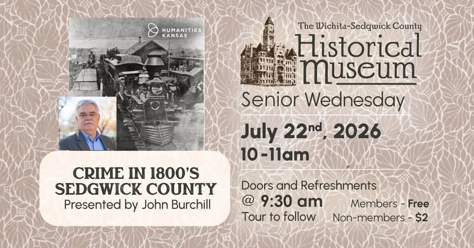 Senior Wednesday - Crime in 1800's Sedgwick County