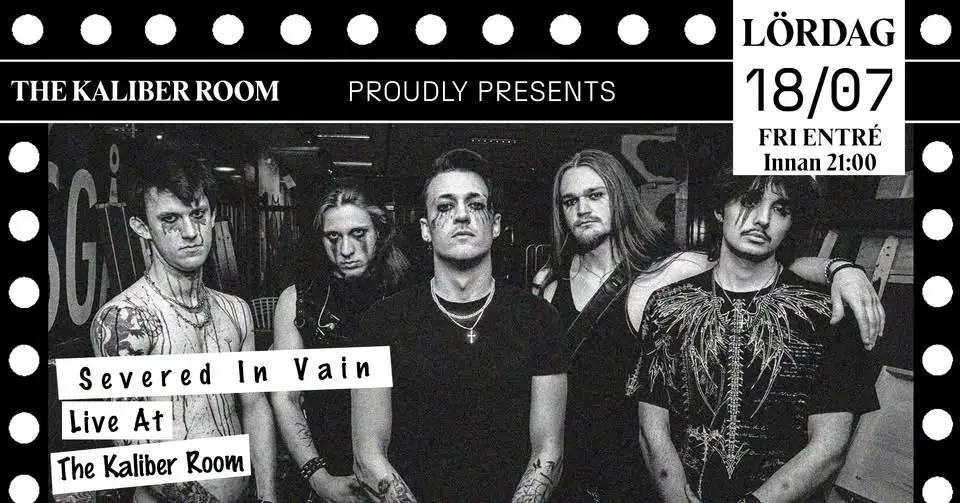 Severed In Vain | The Kaliber Room